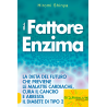 Il fattore Enzima