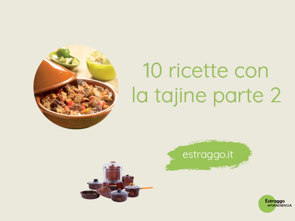10 ricette con la tua Tajine (Seconda parte)