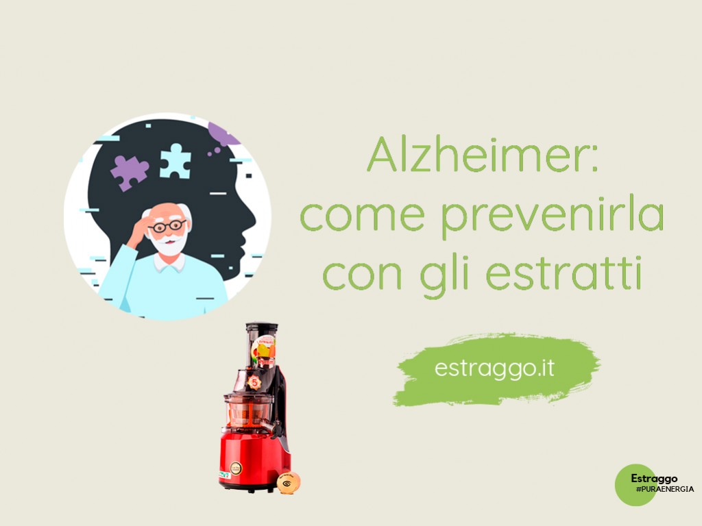 Alzheimer: ecco perchè gli estratti possono aiutarti a prevenirla