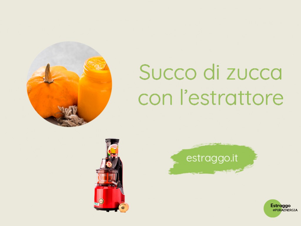 Succo di zucca con l'estrattore: benefici e proprietà