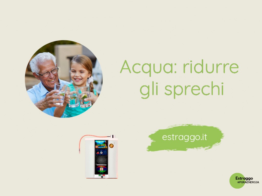 La giornata mondiale dell'acqua: vivere al meglio riducendo i consumi, si può!  