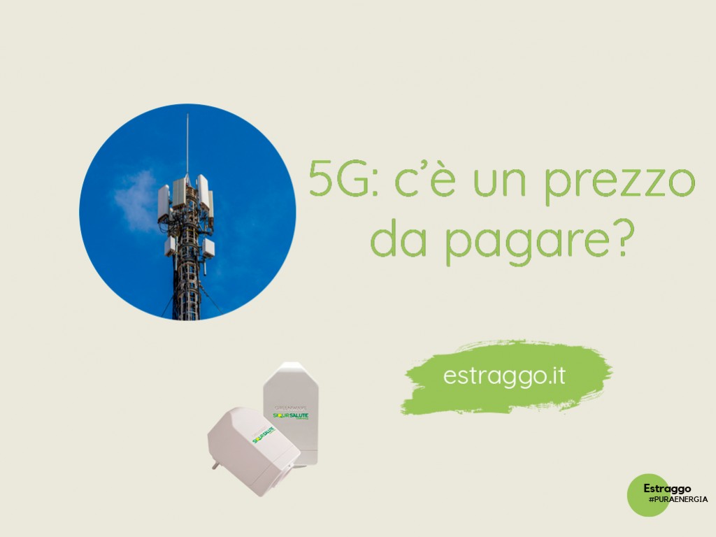 Il 5G e i pericoli per la salute: c’è un prezzo da pagare?